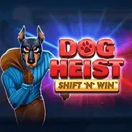 Dog Heist Shift 'N' WinBooming